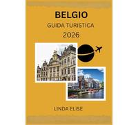 GUIDA TURISTICA DEL BELGIO 2026