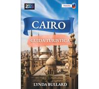 GUIDA TURISTICA DEL CAIRO 2026