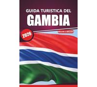 Guida turistica del Gambia 2026: Scopri la cultura, la natura, le spiagge, gli approfondimenti essenziali e le avventure della fauna selvatica nella vibrante destinazione dell'Africa occidentale