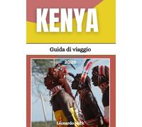 Guida turistica del Kenya 2026: L'avventura ti aspetta con spettacolari rift valley, incontri con la fauna selvatica, viaggi culturali e orizzonti panoramici.