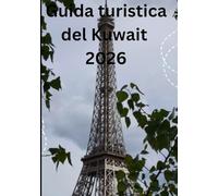 Guida turistica del Kuwait 2026: Trekking sull'Himalaya, Esplorazione Templi antichi, feste locali, tè Case eEsperienze culturali autentiche
