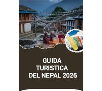 GUIDA TURISTICA DEL NEPAL 2026