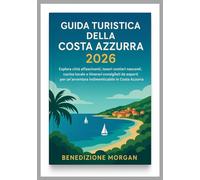GUIDA TURISTICA DELLA COSTA AZZURRA 2026
