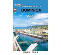 Guida turistica della Dominica 2026: Esplorando la natura, la cultura e l'avventura nell'Isola delle Meraviglie