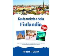 Guida turistica della Finlandia 2026: Scopri avventure sul lago, notti artiche, fughe costiere ed esperienze emozionanti plasmate dalle stagioni del nord