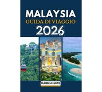 Guida turistica della Malesia 2026