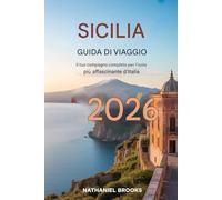 Guida turistica della Sicilia 2026: Il tuo compagno perfetto per l'isola più affascinante d'Italia
