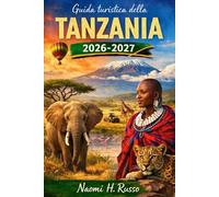 Guida turistica della Tanzania 2026-2027