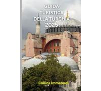 GUIDA TURISTICA DELLA TURCHIA
