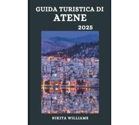 GUIDA TURISTICA DI ATENE 2025: Tutto quello che c'è da sapere su voli, traghetti e valichi di frontiera