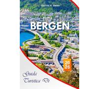 Guida turistica di Bergen 2026: Itinerari essenziali e consigli per l'avventura suprema in Norvegia; Una guida adatta alle famiglie ed economica ai gioielli culturali nascosti.