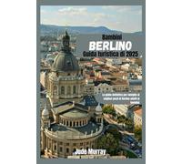 Guida turistica di Berlino per bambini 2025: La guida definitiva per famiglie ai migliori posti di Berlino adatti ai bambini