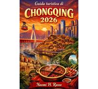 Guida turistica di Chongqing 2026