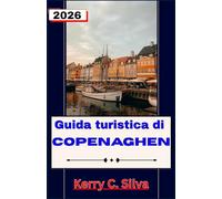 Guida turistica di Copenaghen 2026: Esplora il vibrante panorama urbano, l'arte e i tesori nascosti con i preziosi consigli della gente del posto