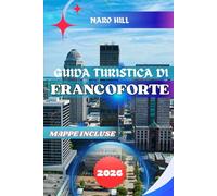 GUIDA TURISTICA DI FRANCOFORTE 2026: Guida turistica di Frankfort 2026: consigli da esperti, luoghi di interesse storico, tour del Bourbon, avventure ... e tesori nascosti nella capitale del Kentucky