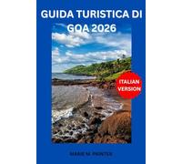 GUIDA TURISTICA DI GOA 2026