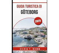 GUIDA TURISTICA DI GÖTEBORG 2025: Esplora il meglio della città costiera svedese con consigli locali, gemme nascoste e informazioni di viaggio essenziali