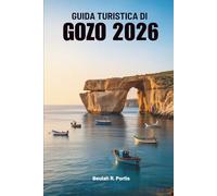 GUIDA TURISTICA DI GOZO 2026: Alla scoperta della calma e della cultura dell'isola gioiello di Malta