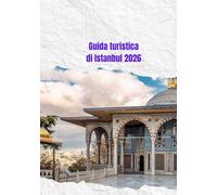 Guida turistica di Istanbul 2026