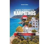 GUIDA TURISTICA DI KARPATHOS 2026: Villaggi costieri, alloggi, sentieri escursionistici, cultura dell'isola e consigli di viaggio per un'autentica vacanza greca