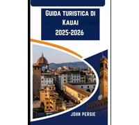 Guida turistica di Kauai 2025-2026: Dove fare escursioni, mangiare, nuotare e soggiornare sull'isola più bella delle Hawaii