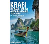 Guida turistica di Krabi (Ao Nang, Railay) 2026/2027: il tuo compagno essenziale per una vacanza indimenticabile