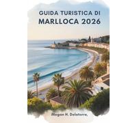 GUIDA TURISTICA DI MARLLOCA 2026: Sole, mare e tesori nascosti nell'isola paradisiaca della Spagna