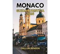 Guida turistica di Monaco 2026: Il tuo manuale di Monaco: tutto ciò di cui hai bisogno per una fuga bavarese senza soluzione di continuità e indimenticabile.
