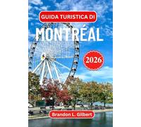 Guida turistica di Montréal 2026: Quartieri storici, cucina locale, festival, passeggiate panoramiche, gite di un giorno e itinerari pratici per esplorare la capitale culturale del Canada