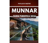 GUIDA TURISTICA DI MUNNAR 2026: Dove dolci colline, cascate e fauna selvatica attendono la tua prossima avventura"