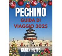 GUIDA TURISTICA DI NATALE A PECHINO 2025