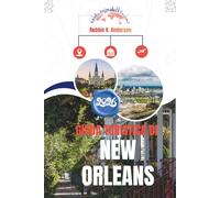 GUIDA TURISTICA DI NEW ORLEANS 2026: Dove le notti sono lunghe e la città non smette mai di cantare