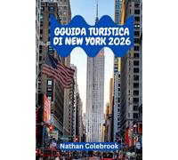 Guida Turistica Di New York 2026: Segreti da addetti ai lavori, sapori locali e strategie di viaggio intelligenti per ogni tipo di esploratore