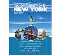 GUIDA TURISTICA DI NEW YORK CITY 2026-2027: Con un budget limitato: esplora luoghi iconici, tesori nascosti e consigli economici con mappe e itinerari per ogni stagione. (USA on a Shoestring)