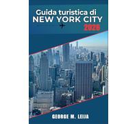 Guida turistica di New York City 2026: Luoghi simbolo, panorami mozzafiato, parchi e la finale mondiale di calcio del 2026 al MetLife Stadium.