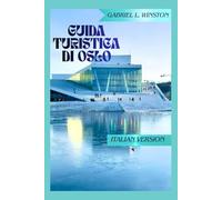 GUIDA TURISTICA DI OSLO