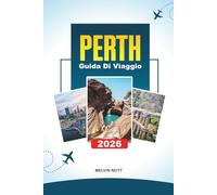 Guida turistica di Perth: La tua chiave per sole, stile e sorprese!