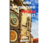 GUIDA TURISTICA DI PRAGA 2025
