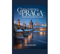 Guida turistica di PragaEdizione invernale 2026: Esplora i mercatini di Natale, i caffè accoglienti e le strade da fiaba nella città più magica d'Europa
