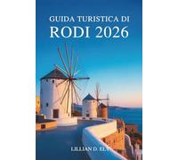 GUIDA TURISTICA DI RODI 2026: Scopri la ricca storia e le splendide spiagge dell'antica isola greca
