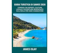 Guida turistica di Samos 2026: Consigli da esperti, cultura locale e avventure mozzafiato sull'isola per ogni viaggiatore
