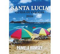 GUIDA TURISTICA DI SANTA LUCIA 2026