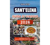 Guida turistica di Sant'ELENA 2026: Scopri Sant'Elena: gemme nascoste, incontri con la fauna selvatica e consigli di viaggio sostenibili