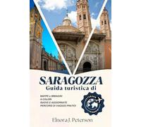 Guida turistica di Saragozza 2026: Una guida completa alla storia, all'architettura e alla vita moderna nella capitale dell'Aragona