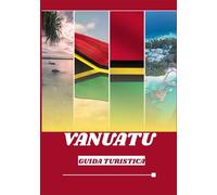 GUIDA TURISTICA DI VANUATU 2026