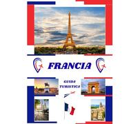 GUIDA TURISTICA FRANCIA 2026