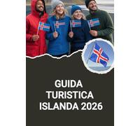 GUIDA TURISTICA ISLANDA 2026