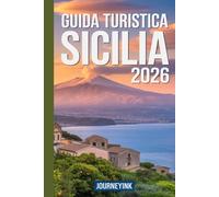 Guida Turistica Sicilia 2026: La tua risorsa essenziale per esplorare una delle isole più affascinanti d'Italia.