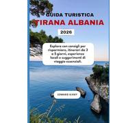GUIDA TURISTICA TIRANA ALBANIA 2026: Esplora con consigli per risparmiare, itinerari da 3 a 5 giorni, esperienze locali e suggerimenti di viaggio essenziali.