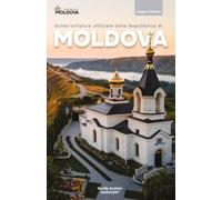 Guida turistica ufficiale della Repubblica di Moldova (Guide Moldova)